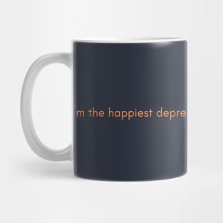 I am the happiest person you will ever meet Mug